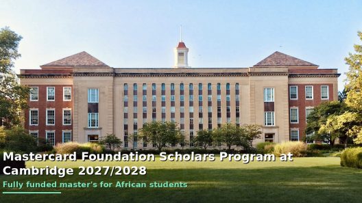 University of Cambridge Mastercard Foundation Scholars Program 2027/2028