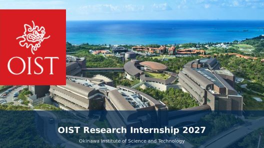 OIST Research Internship 2027 (Fully Funded Research Placement in Japan)