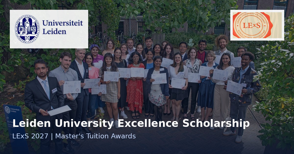 Leiden University Excellence Scholarship (LExS) 2027: Master's Tuition Awards in the Netherlands