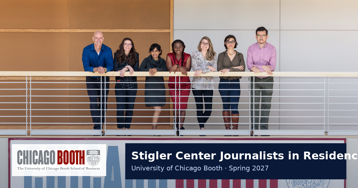 Stigler Center Journalists in Residence at Chicago Booth: Who It Fits, What It Covers, and How to Watch the Next Cycle