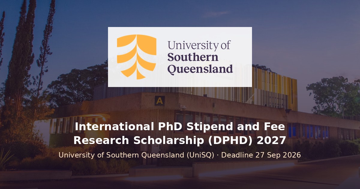 University of Southern Queensland International PhD Stipend and Fee Research Scholarship (DPHD) 2027