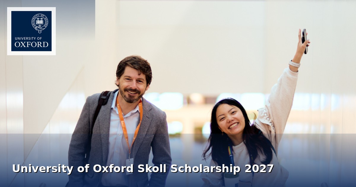 University of Oxford Skoll Scholarship 2027 for Social Entrepreneurs (Oxford MBA)