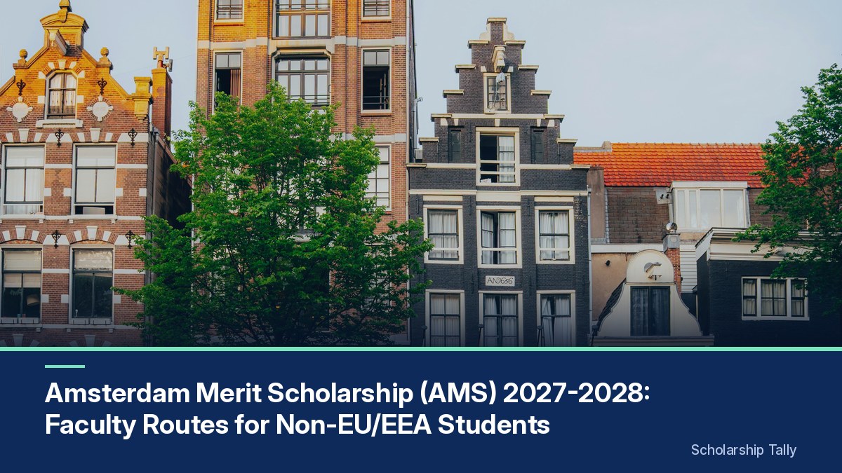 Amsterdam Merit Scholarship (AMS) 2027-2028: Faculty Routes for Non-EU/EEA Students