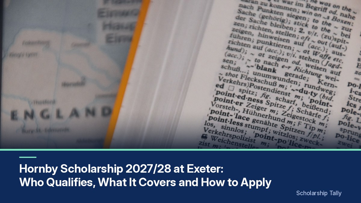 Hornby Scholarship 2027/28 at Exeter: Who Qualifies, What It Covers and How to Apply