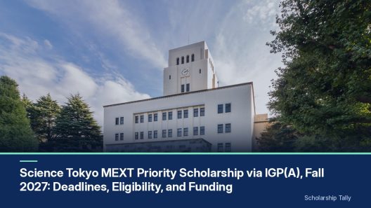 Science Tokyo MEXT Priority Scholarship via IGP(A), Fall 2027: Deadlines, Eligibility, and Funding